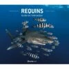 Requins, Guide De L’interaction - Turtle Prod -Sub-Odyssee Soldes Magasin turtleprod requins guide de linteraction pas cher sub odyssee lyon